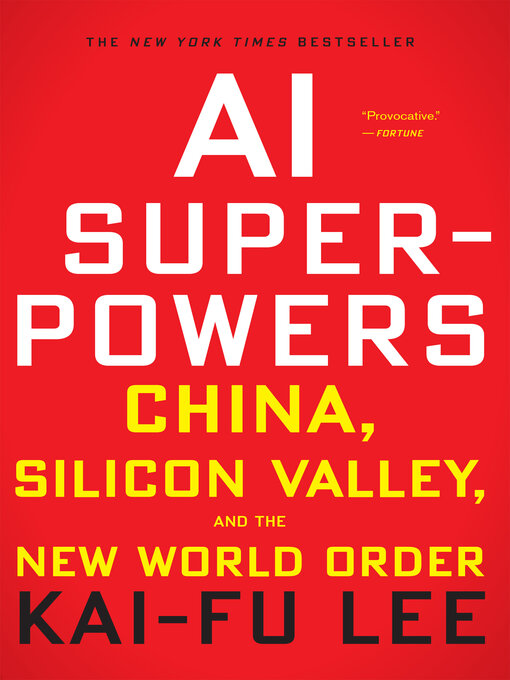Title details for Ai Superpowers by Kai-Fu Lee - Available